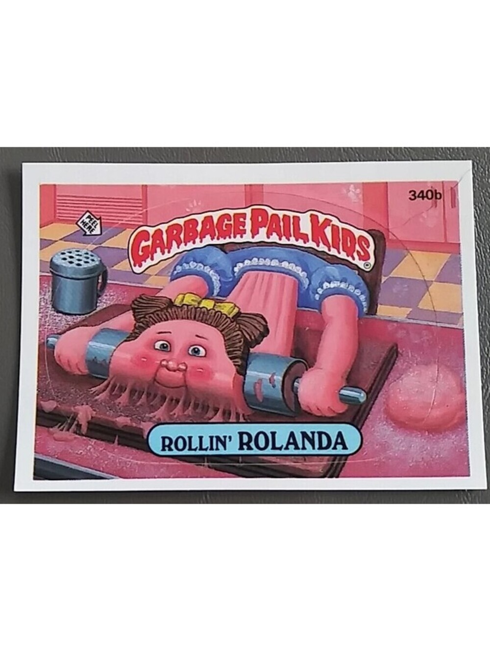 1987 TOPPS GARBAGE PAIL KIDS 340B ROLLIN' ROLANDA